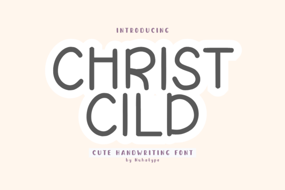 Christ Cild: A Font That Speaks to Your Brand