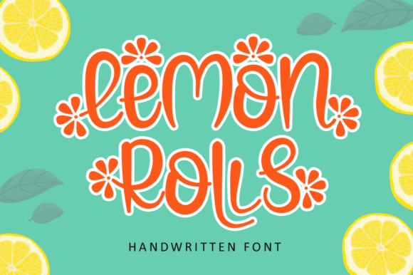 Lemon Rolls: A Friendly Script Font for Digital Marketers