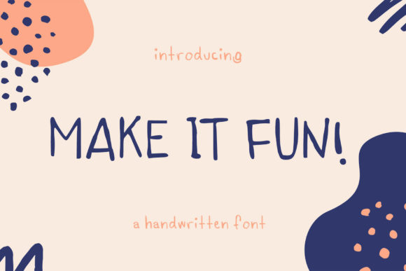 Make It Fun: A Handwritten Font for Creative Expression