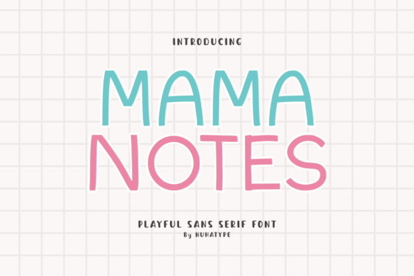 Mama Notes: A Warm Typographic Choice for Branding Projects