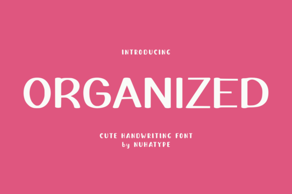 Organized: The Font That Elevates Your Digital Brand
